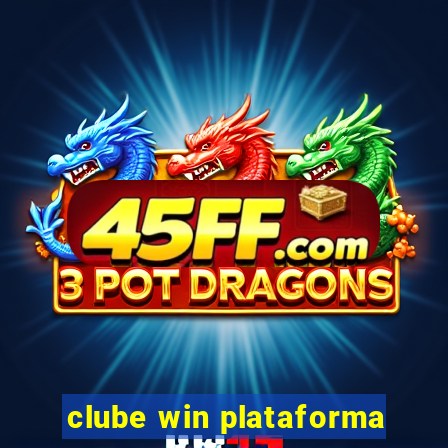 clube win plataforma